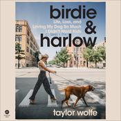 Birdie & Harlow by  Taylor Wolfe audiobook