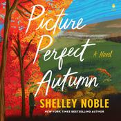 Picture Perfect Autumn by  Shelley Noble audiobook