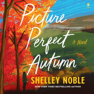 Picture Perfect Autumn by Shelley Noble audiobook