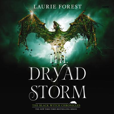 The Dryad Storm by Laurie Forest audiobook