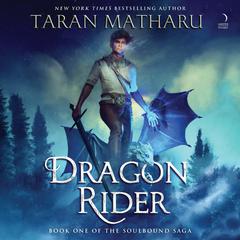 Dragon Rider by Taran Matharu audiobook