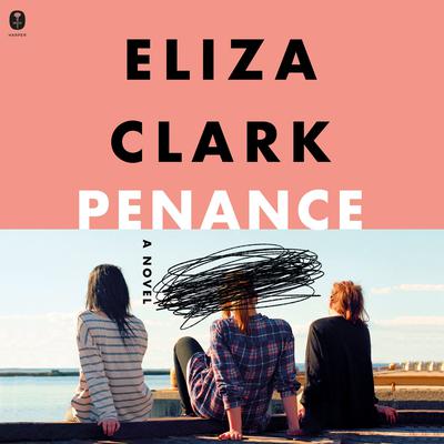 Penance by Eliza Clark audiobook