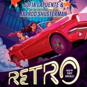 Retro by  Jarrod Shusterman audiobook