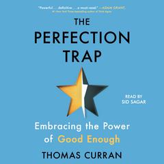 The Perfection Trap by Thomas Curran audiobook