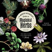 The Modern Witchcraft Guide to Magickal Herbs by  Judy Ann Nock audiobook