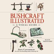 Bushcraft Illustrated by  Dave Canterbury audiobook