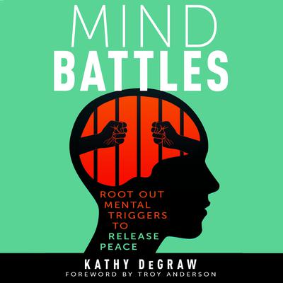 Mind Battles by Kathy DeGraw audiobook