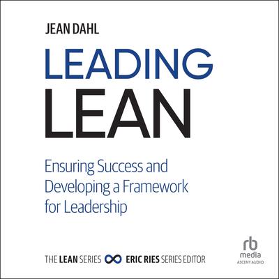 Leading Lean by Jean Dahl audiobook