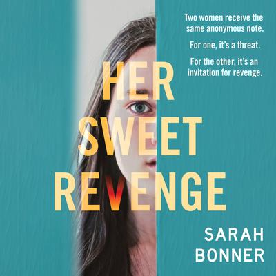 Her Sweet Revenge by Sarah Bonner audiobook