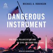 Dangerous Instrument by  Michael A. Robinson audiobook