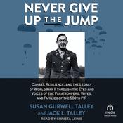 Never Give Up the Jump by  Jack L. Talley audiobook