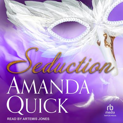 Seduction by Amanda Quick audiobook