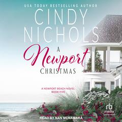 A Newport Christmas by Cindy Nichols audiobook