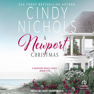 A Newport Christmas by Cindy Nichols audiobook