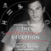 The Millionaire's Deception by  Wendy Byrne audiobook