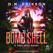 Bomb Shell by  D.N. Erikson audiobook