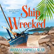 Ship Wrecked by  Joanna Campbell Slan audiobook