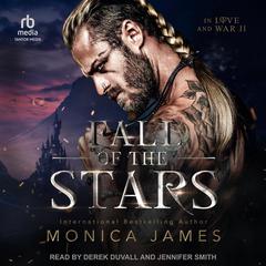 Fall of the Stars by Monica James audiobook