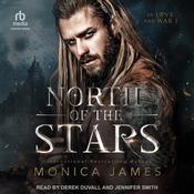 North of the Stars by  Monica James audiobook