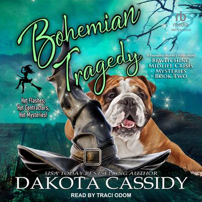 Bohemian Tragedy by Dakota Cassidy audiobook