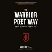 The Warrior Poet Way by  John Lovell audiobook