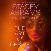 The Art of Desire by  Stacey Abrams audiobook