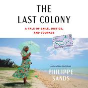 The Last Colony by  Philippe Sands audiobook