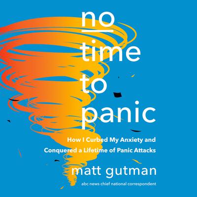 No Time to Panic by Matt Gutman audiobook