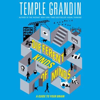 Different Kinds of Minds by Temple Grandin audiobook