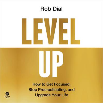 Level Up by Rob Dial audiobook