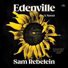 Edenville by Sam Rebelein audiobook
