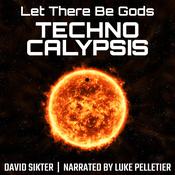 Technocalypsis by  David Sikter audiobook
