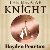 The Beggar Knight by  Hayden Pearton audiobook