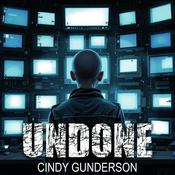 Undone by  Cindy Gunderson audiobook