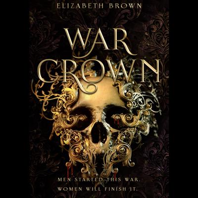 War Crown by Elizabeth Brown audiobook