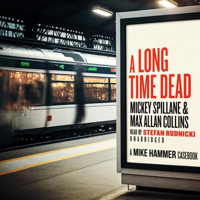 A Long Time Dead by Max Allan Collins audiobook