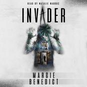 Invader by  Margie Benedict audiobook