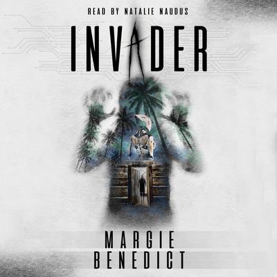 Invader by Margie Benedict audiobook
