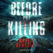 Before the Killing by  Margie Benedict audiobook