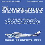 Private Pilot Blueprint by  Jason Schappert audiobook
