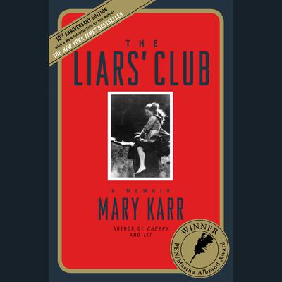 The Liars' Club by Mary Karr audiobook
