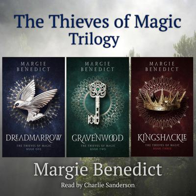The Thieves of Magic Trilogy by Margie Benedict audiobook