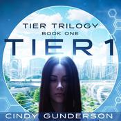 Tier 1 by  Cindy Gunderson audiobook