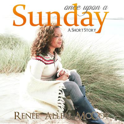 Once Upon a Sunday by Renee Allen McCoy audiobook