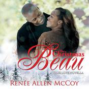 The Christmas Beau by  Renee Allen McCoy audiobook