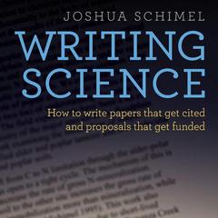 Writing Science by Joshua Schimel audiobook