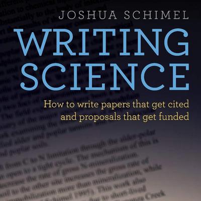 Writing Science by Joshua Schimel audiobook