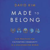 Made to Belong by  David Kim audiobook