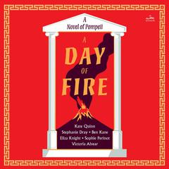 A Day of Fire by Kate Quinn audiobook