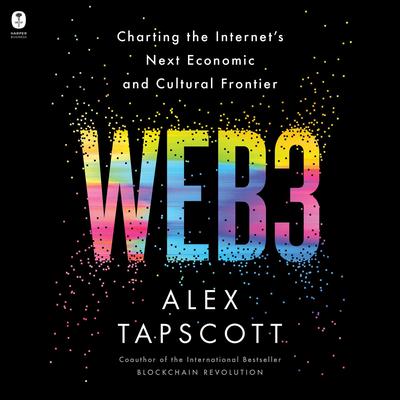 Web3 by Alex Tapscott audiobook